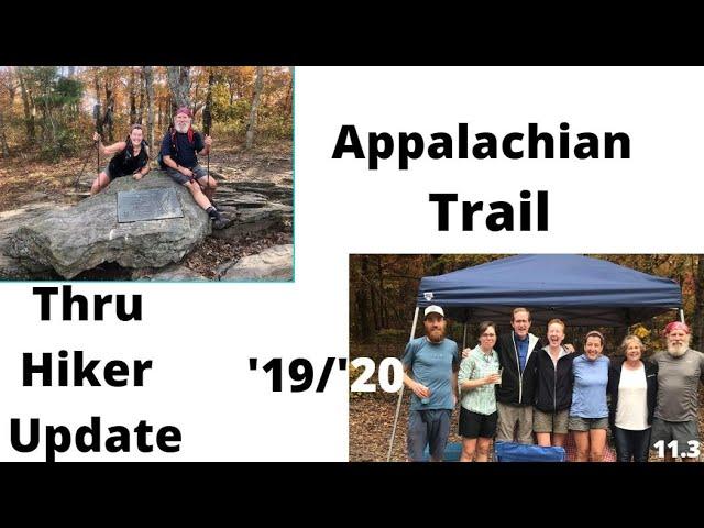 Appalachian Trail Thru Hiker Update '19/'20 ,nov 3rd