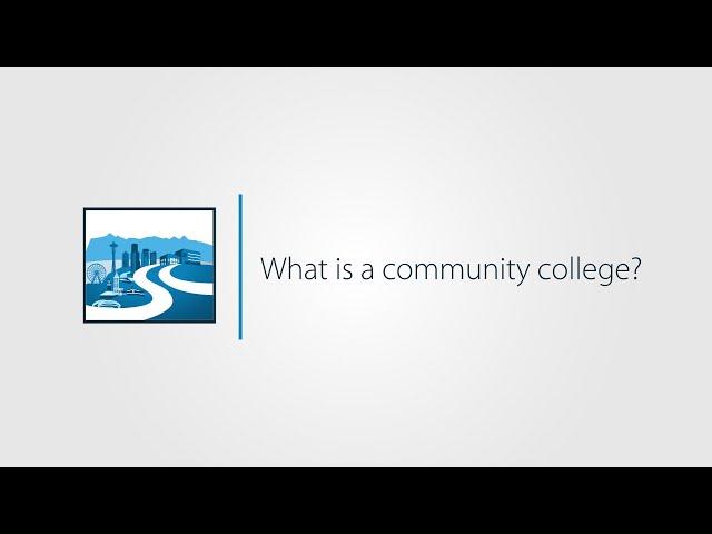 What is a Community College?