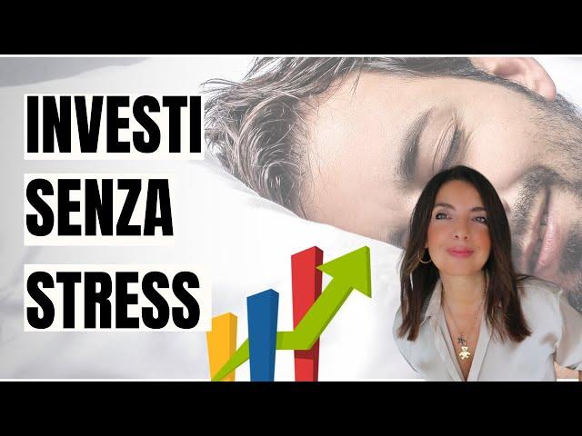 Come investire soldi senza stress: 5 consigli utili