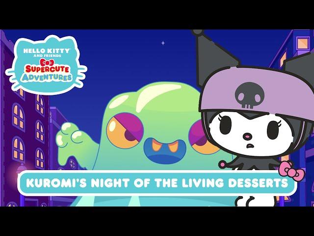 Kuromi’s Night of the Living Desserts | Hello Kitty and Friends Supercute Adventures S3 EP11