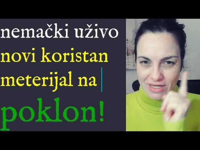 NEMAČKI -  UŽIVO - novi koristan materija na POKLON ! 3.3. 2025-