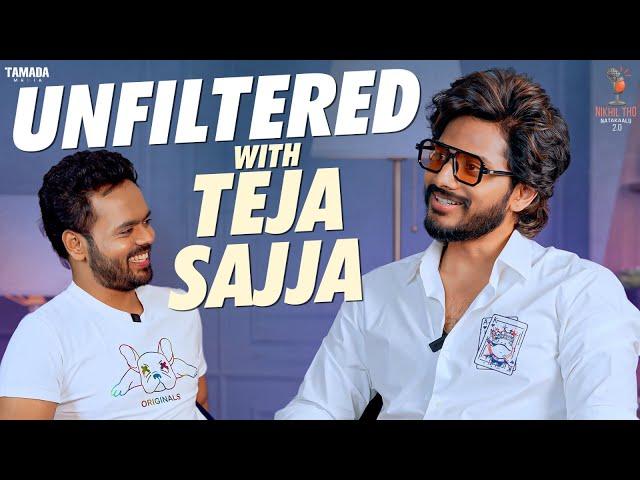 Unfiltered with Teja Sajja  || Nikhil Vijayendra Simha || Hanu Man