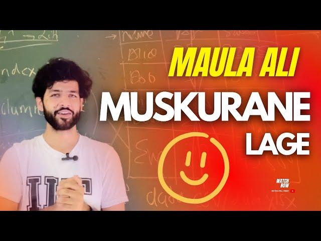 Maula ALI Kyu Muskurane Lage? | Daniel Rizvi