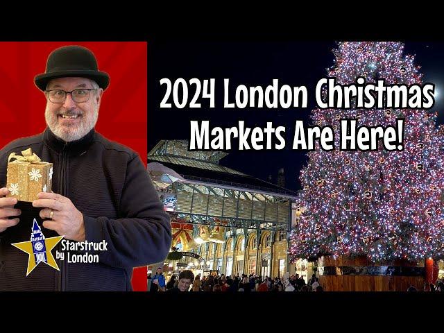 2024 London Christmas Markets Are Here!