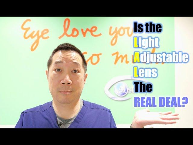 Is the Light Adjustable Lens  the REAL DEAL???