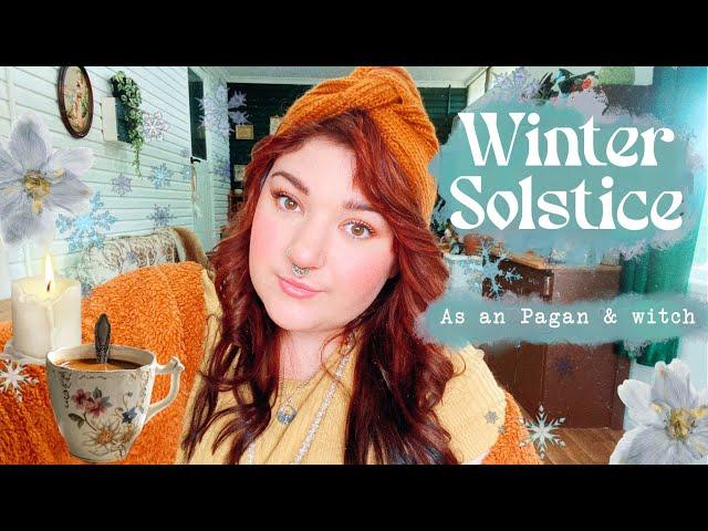 How to celebrate YULE // THE WINTER SOLSTICE as a Pagan & Witch