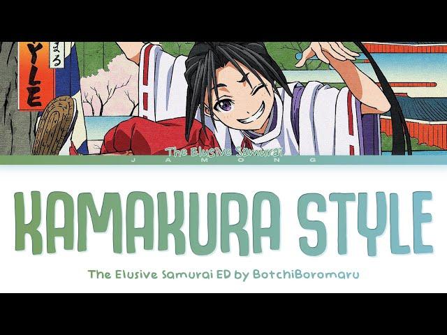 The Elusive Samurai - Ending FULL "KAMAKURA STYLE" by BotchiBoromaru (Lyrics)