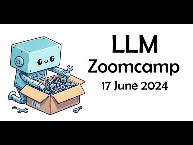 Chat with Your Own Data: Introduction to the LLM Zoomcamp - Alexey Grigorev