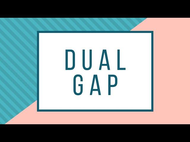 Dual Gap in Economics/ easiest video