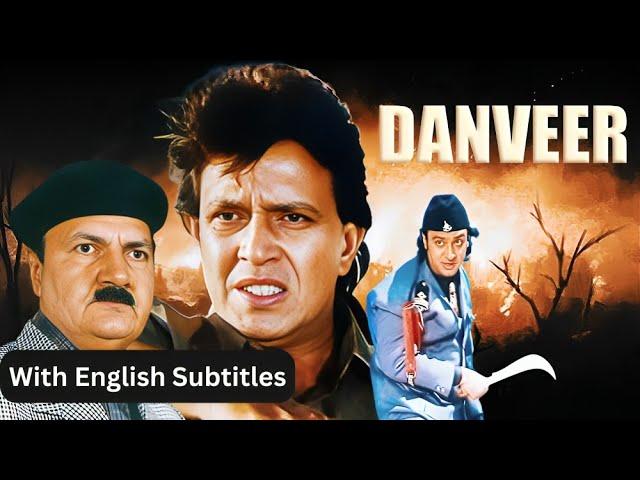 Daanveer Superhit Hindi Movie With English Subtitles | Mithun Chakraborty, Rambha, Harish, Ronit Roy