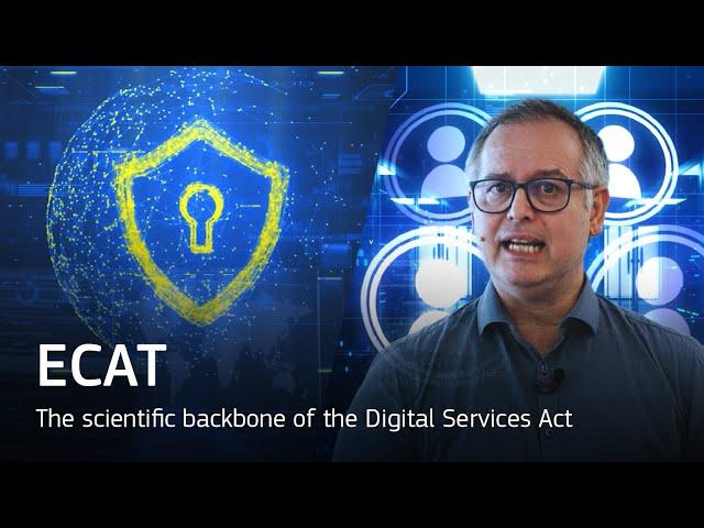 ECAT - The scientific backbone of the Digital Services Act