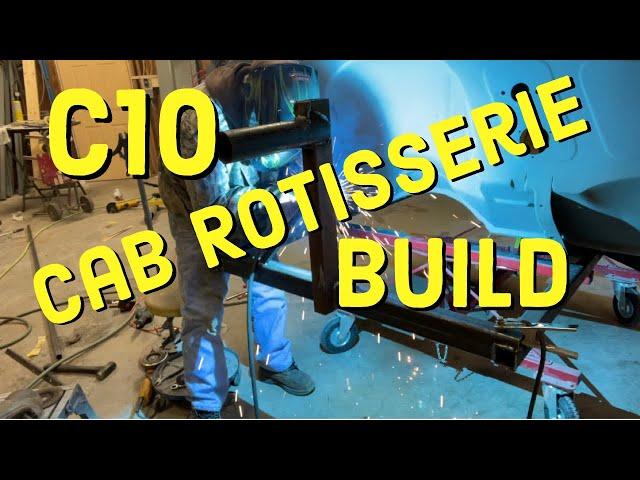 C10 Show Truck Project: Building a Rotisserie for the Cab