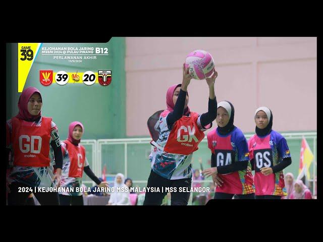 2024  U12 MSSM FINAL Q3 | SELANGOR vs TERENGGANU | KEJOHANAN BOLA JARING MSSM 2024