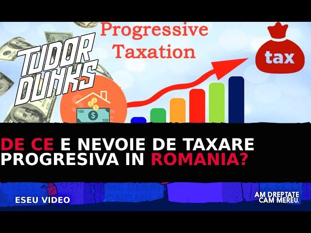 Taxare progresiva in Romania - de ce e necesara?