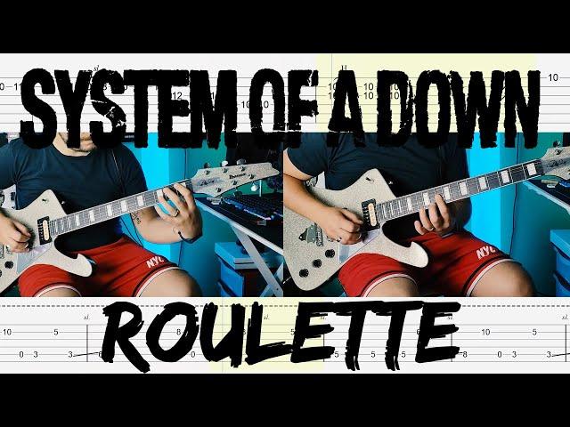 System of a Down - Roulette |Guitar Cover| |Tab|