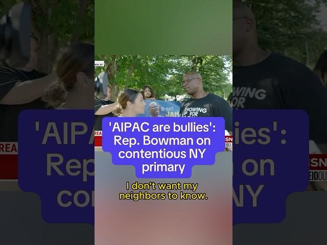 'AIPAC are bullies': Incumbent Dem on contentious NY primary