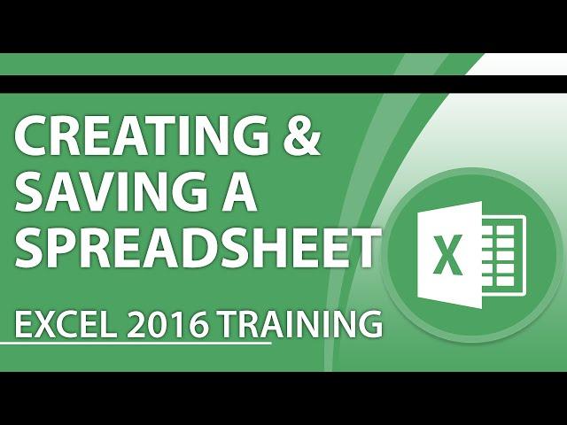 Excel 2016 Tutorial: How to Create and Save a Spreadsheet Using Excel 2016