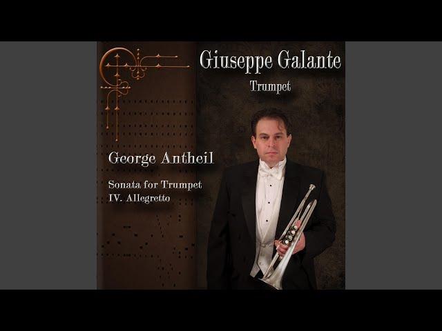 George Antheil: Sonata for Trumpet: IV: Allegretto