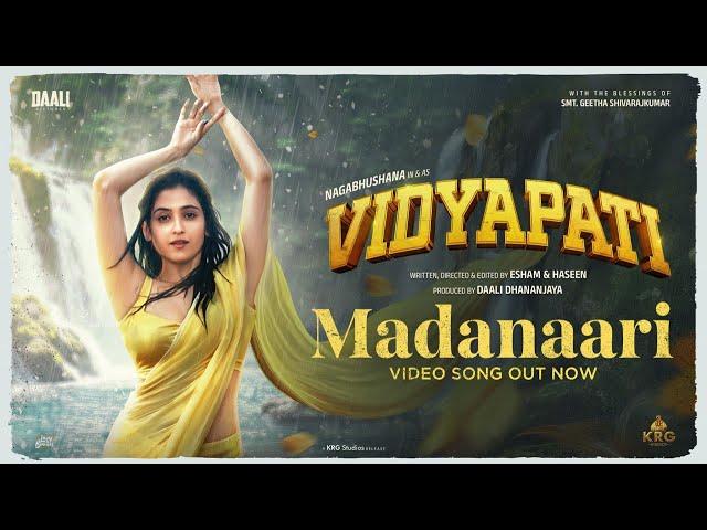 Madanaari Song | Vidyapati | Nagabhushana I Malaika | Vasuki Vaibhav | Daali Pictures