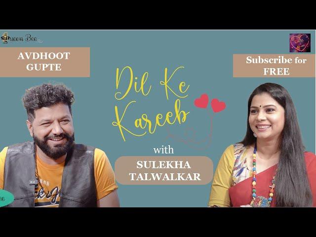 The 'Dashing' Avdhoot Gupte in Conversation with Sulekha Talwalkar on Dil Ke Kareeb !!!