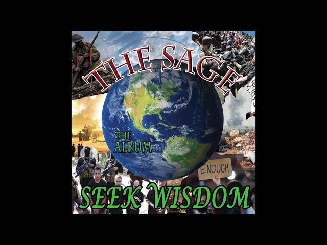 The Sage - Seek Wisdom (full album)