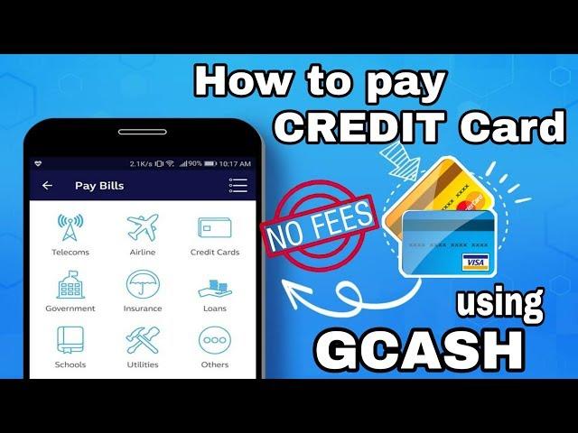 How to pay CREDIT Card online using GCASH (without FEE)