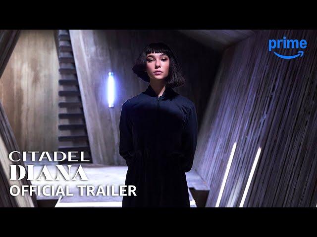 Citadel: Diana - Official Trailer | Prime Video