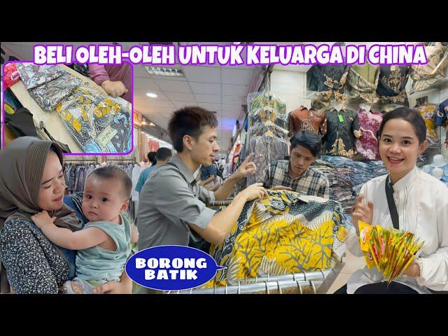 SEBELUM KEMBALI KE CHINA BELI OLEH-OLEH KHAS INDONESIA UNTUK KELUARGA DI CHINA, BATIK MEMANG TOP