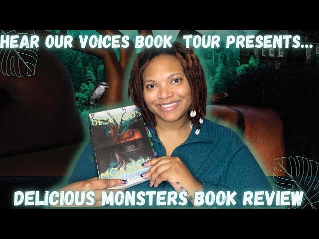 Delicious Monsters by: Liselle Sambury | Book Review | Hear Our Voices Book Tour | January 2023