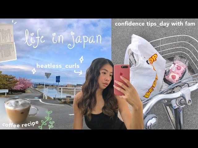 living in japan | shopping with fam, confidence tips & heatless curls routine 