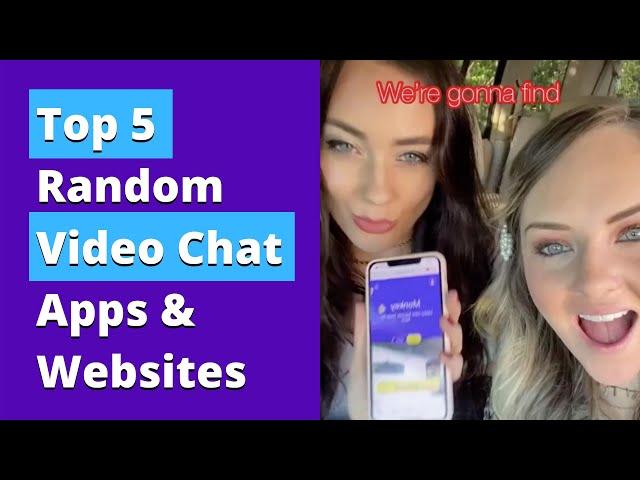 Random Video Chat: Top 5 Apps and Websites | Juicy, Honest Reviews 