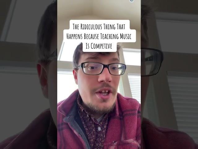 The Ridiculous Thing That Happens Because Music Is Competitive #musicteacher #musictheory #musician