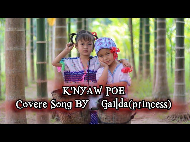 Karen new song _K'nyaw poe_Cover by Gailda(princess)_(Official music video)