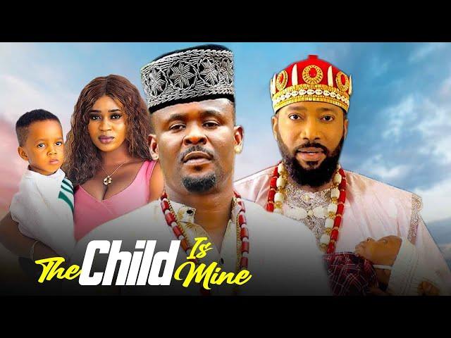 THE CHILD IS MINE (New release) Zubby Michael, Yul Edochie Frederick Leonard 2024 Nigerian Movies