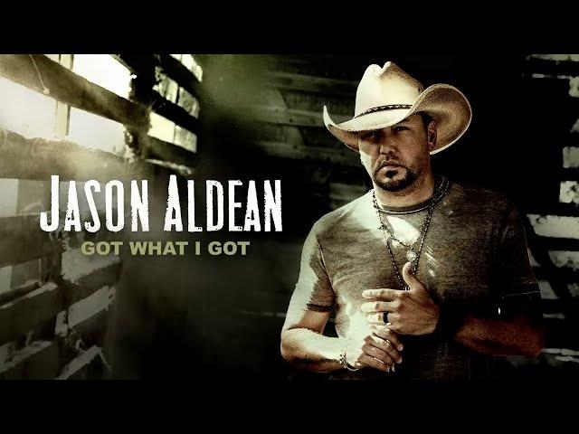 Jason Aldean - Got What I Got (Official Audio)