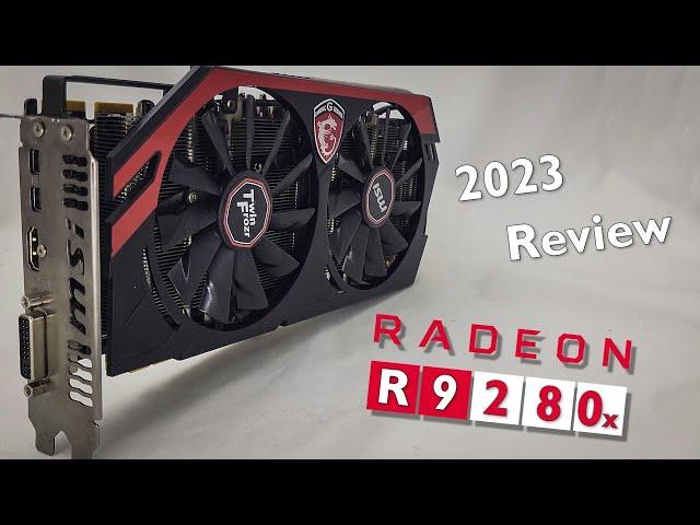 Radeon R9 280X in 2023 | Just get RX instead