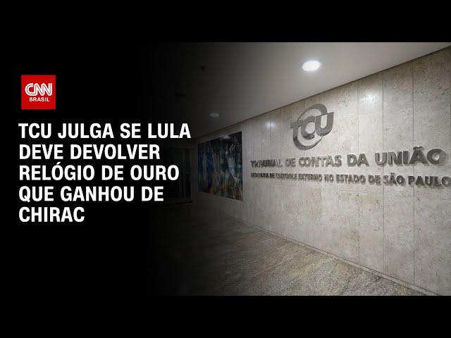 TCU libera Lula de devolver relógio de ouro presente da Cartier | CNN ARENA