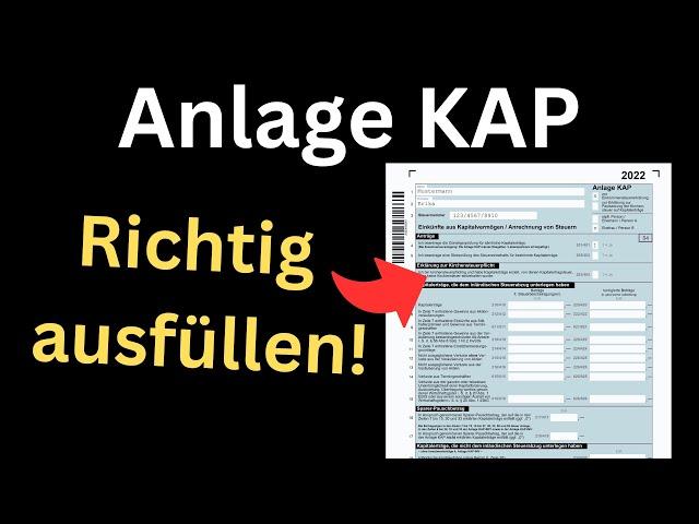 Anlage KAP 2022 ausfüllen - Einkommensteuererklärung Tutorial [Günstigerprüfung, Sparerpauschbetrag]