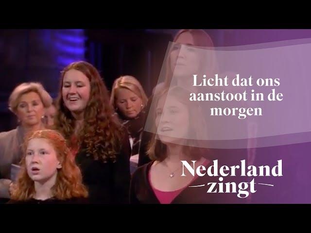 Licht dat ons aanstoot in de morgen - Nederland Zingt