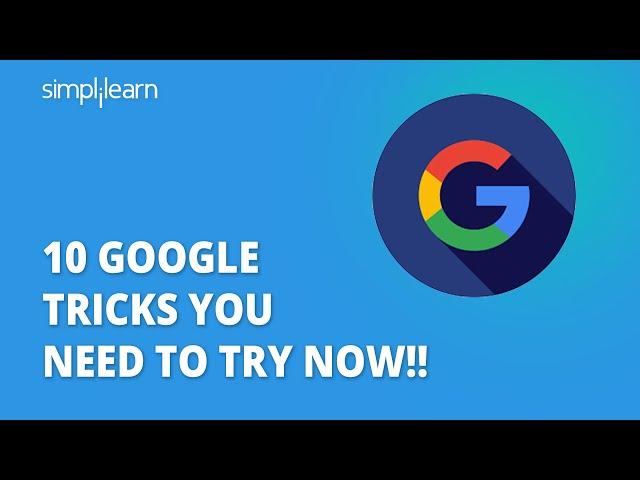 10 FUN Google Tricks you NEED to try NOW! | Google Tips And Tricks 2021 | Simplilearn
