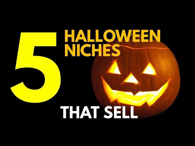 5 Halloween Niches That SELL