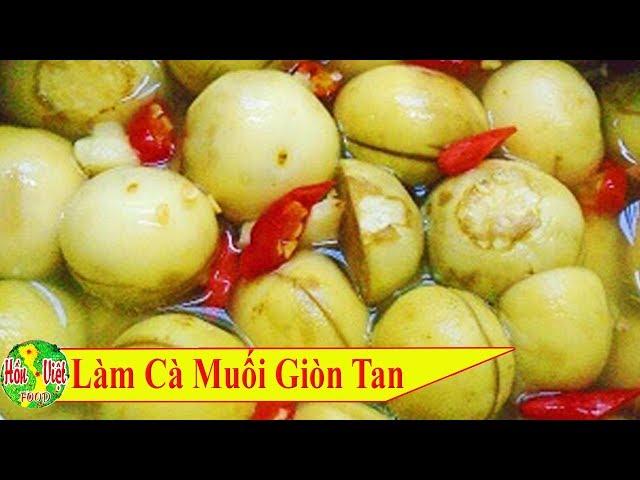  Muối Cà Sao Cho Trắng Mà Giòn Tan | Hồn Việt Food