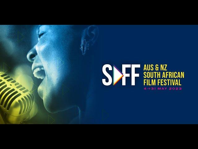 Sizzle Reel | South African Film Festival 2023 (AUS & NZ)