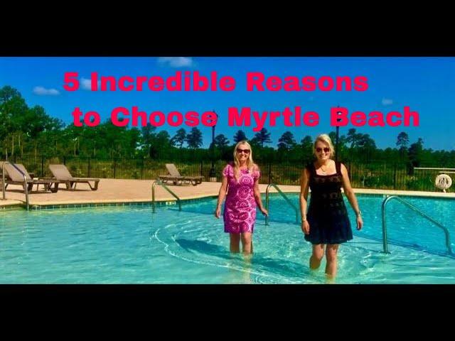 Moving to Carolina Forest in Myrtle Beach? 5 Great Reasons to choose Indigo Bay in Carolina Forest