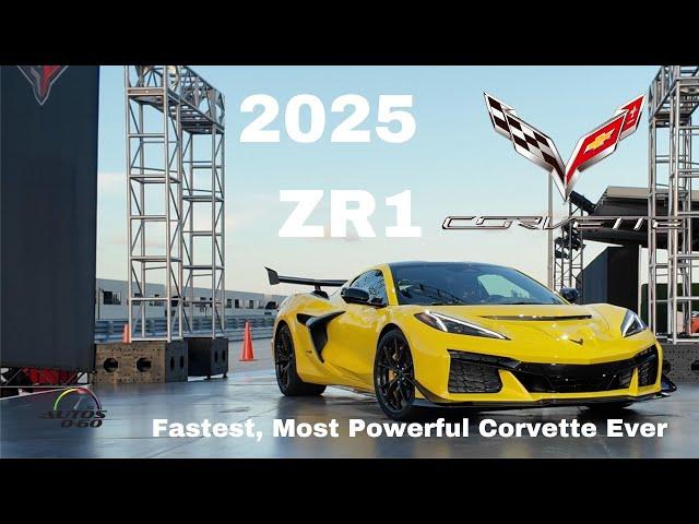 2025 Chevrolet Corvette ZR1: The Fastest, Most Powerful Corvette Ever