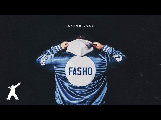 Aaron Cole - FASHO (Official Audio Video)