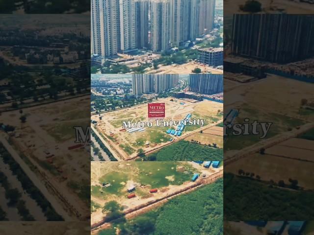 Metro University in Noida Extension #noidanews #noidaextension #realestate #ytshorts #youtubeindia