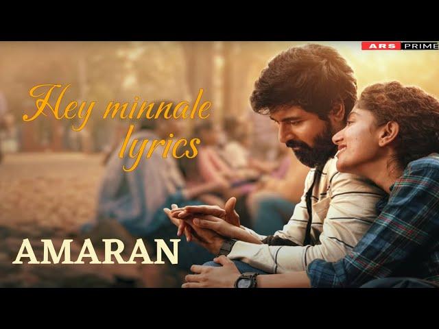 Hey Minnale lyrics | Amaran | Sivakarthikeyan,Sai Pallavi | GV Prakash | ARS PRIME#heyminnale #song