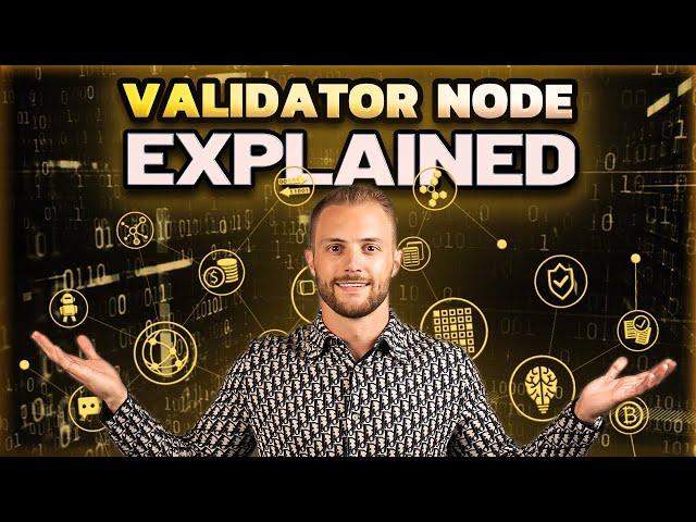 What Is A Validator Node?