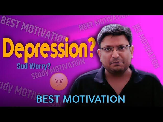 Depression? Ashish Sir Motivation | PhysicsWallah Motivation |PW Motivation|How To Fight Depression